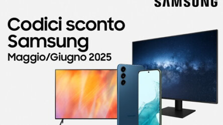 Codici sconto Samsung Maggio-Giugno 2025: risparmia su TV, monitor, Galaxy ed elettrodomestici